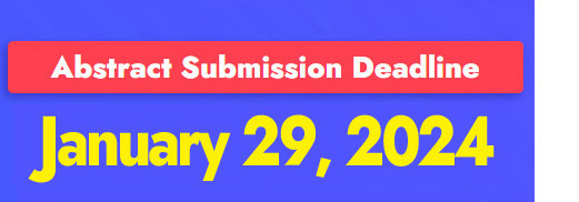 Abstract Submission Deadline. January 29, 2024.